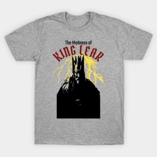 The Madness of the KING LEAR with stormy sky anguish mental turmoil and existential crisis depression drama TRENDING-2 T-Shirt